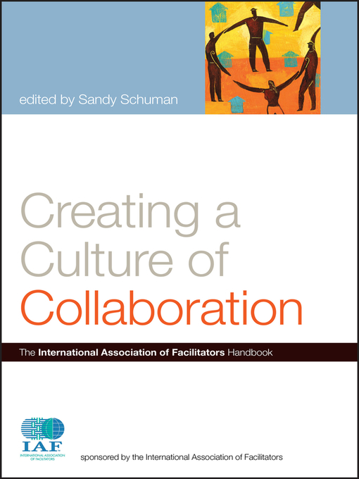 Title details for Creating a Culture of Collaboration by Sandy Schuman - Wait list